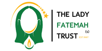 The Lady Fatemah (A.S) Charitable Trust